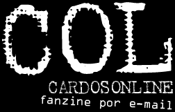 CardosOnline (COL) - fanzine por e-mail
